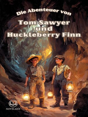 cover image of Sammelband--Die Abenteuer von Tom Sawyer und Huckleberry Finn